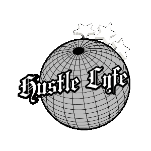HUSTLE LYFE